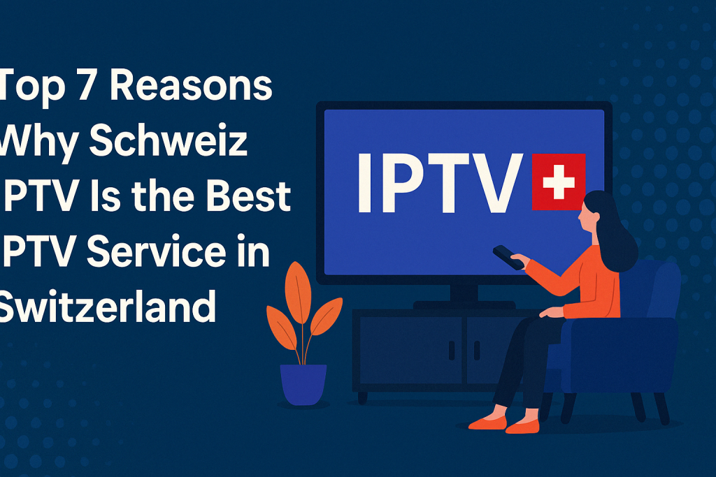 Schweiz iptv