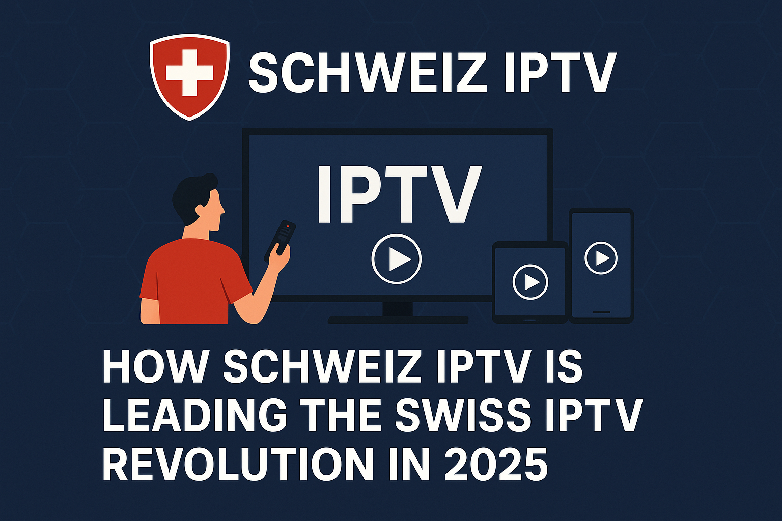schweiz iptv
